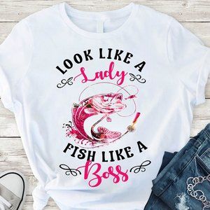 Look Like A Lady Fish Like A Boss Shirt